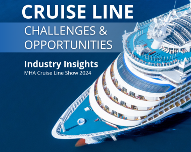 Challenges and Opportunities in the Cruise Line Industry – Insights from MHA Cruise Line Show 2024. 